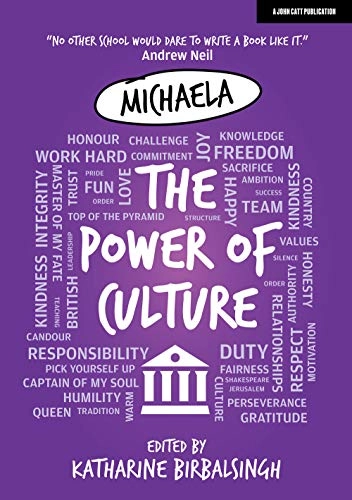 The power of culture; Katharine Birbalsingh; 2020