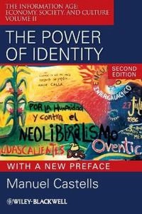 The Power of Identity: The Information Age: Economy, Society, and Culture V; Manuel Castells; 2009