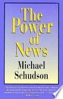 The power of news; Michael Schudson; 1995