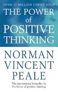 The power of positive thinking; Norman Vincent Peale; 1990