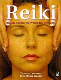 The Power of Reiki: An Ancient Hands-On Healing TechniqueAn Owl book; Tanmaya Honervogt; 1998