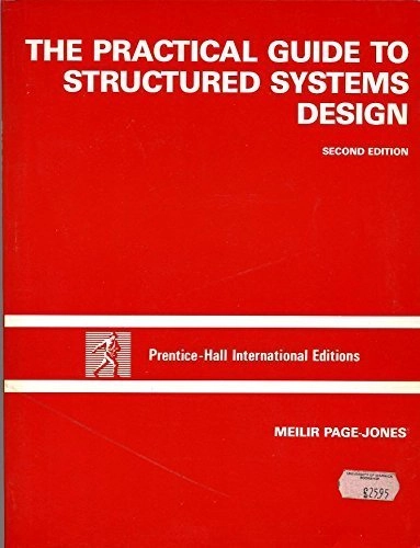 The practical guide to structured systems design; Meilir Page-Jones; 1988