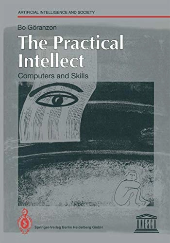 The practical intellect : computers and skills; Bo Göranzon; 1993