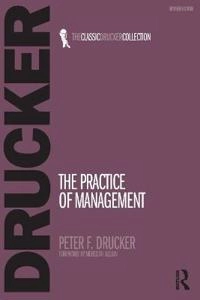 The Practice of Management; Peter Ferdinand Drucker; 2007