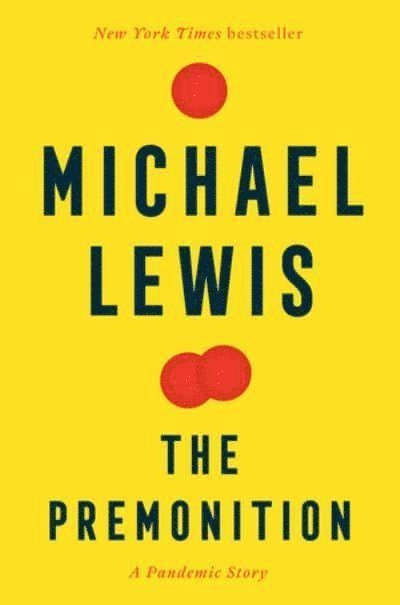 The Premonition; Michael Lewis; 2022