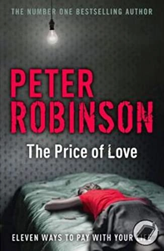 The Price of LoveInspector Banks novels; Peter Robinson; 2010