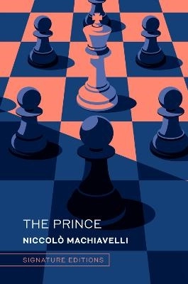 The Prince (Signature Editions); Niccolo Machiavelli; 2026