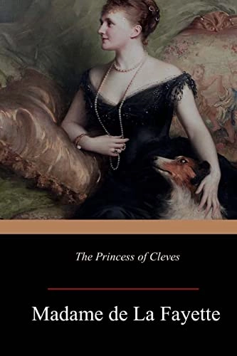 The Princess of Cleves; Madame De La Fayette; 2017