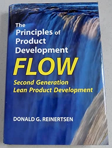 The principles of product development flow : second generation lean product development; Donald G. Reinertsen; 2009