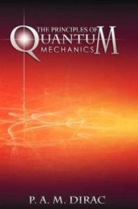 The principles of quantum mechanics; Dirac; 2012