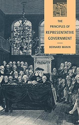 The principles of representative government; Bernard Manin; 1997