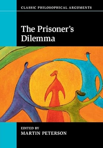 The prisoner's dilemma; Martin Peterson; 2015
