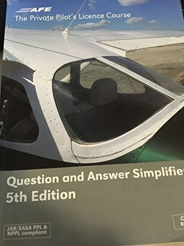 The Private Pilot's Licence Course: Question and Answer Simplifier; Jim (Writer on private flying) Stevens