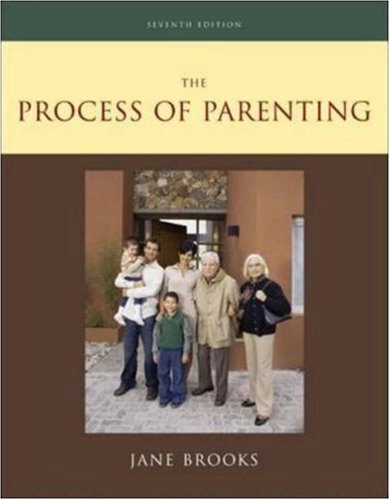 The Process of Parenting; Jane B. Brooks; 2006