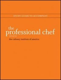 The Professional Chef, Study Guide ; Culinary Institute of America; 2011