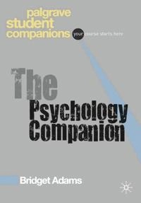 The psychology companion; Bridget. Adams; 2009