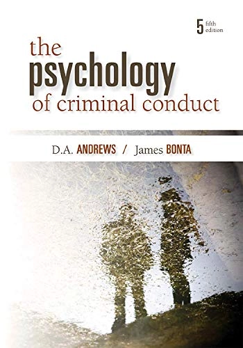 The psychology of criminal conduct; Andrews; 2010