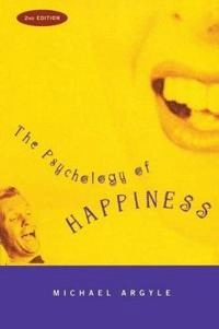 The psychology of happiness; Michael Argyle; 2001