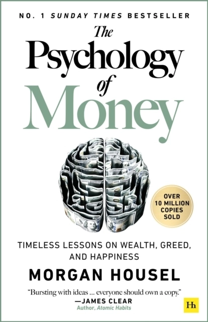 The Psychology of Money; Morgan Housel; 2020