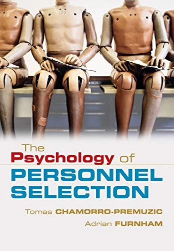 The psychology of personnel selection; Tomas Chamorro-Premuzic; 2010