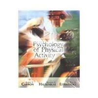 The psychology of physical activity; Albert V. Carron; 2003