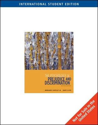 The psychology of prejudice and discrimination; Bernard E. Whitley; 2010