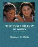 The psychology of women; Margaret W. Matlin; 2000
