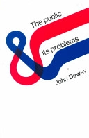 The public and its problems; John Dewey; 1991