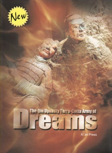 The Qin Dynasty Terra-cotta Army of Dreams; Lin Zhang