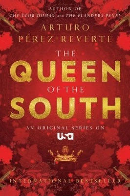 The queen of the south; Pérez-Reverte; 2005