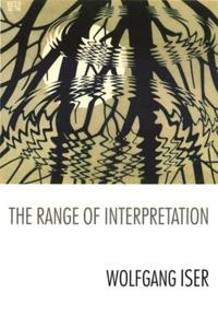 The range of interpretation; Wolfgang Iser; 2001