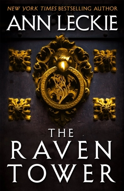 The Raven Tower; Ann Leckie; 2019