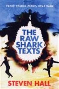 The raw shark texts; Steven Hall; 2007