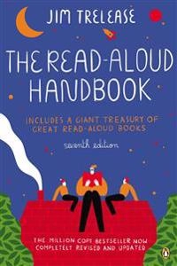 The Read-Aloud Handbook; Jim Trelease; 2013