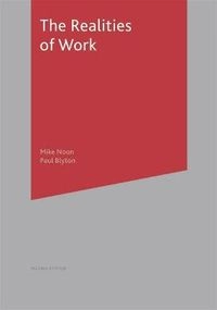 The realities of work; Mike Noon; 2002