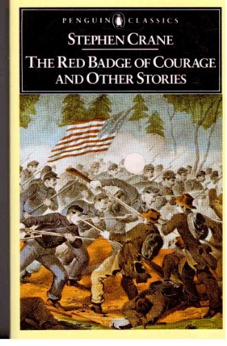 The red badge of courage : and other stories; Stephen Crane; 1991