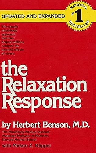 The relaxation response; Herbert Benson; 2001