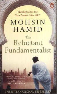 The reluctant fundamentalist; Mohsin Hamid; 2007