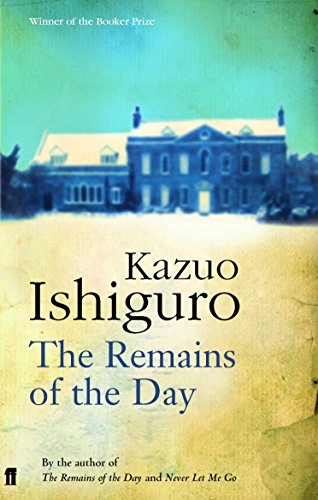 The remains of the day; Kazuo Ishiguro; 2005