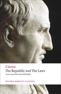 The Republic and The Laws; Cicero, Jonathan Powell; 2008
