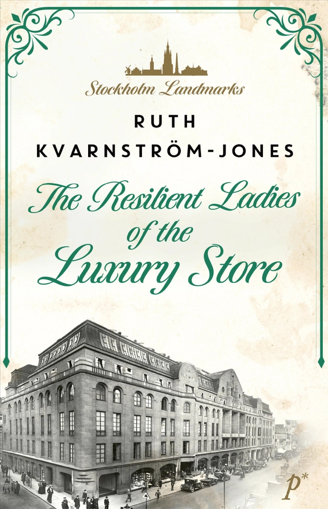 The resilient ladies of the luxury store; Ruth Kvarnström-Jones; 2026