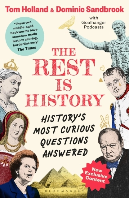 The Rest is History; Goalhanger Podcasts; 2024