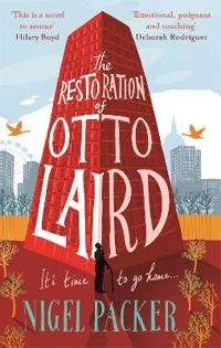The Restoration of Otto Laird; Nigel Packer; 2015