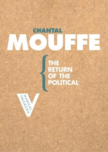 The return of the political; Chantal Mouffe; 2006
