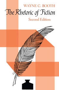 The rhetoric of fiction; Wayne C. Booth; 1983
