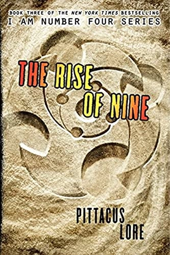 The rise of nine; Pittacus Lore; 2013