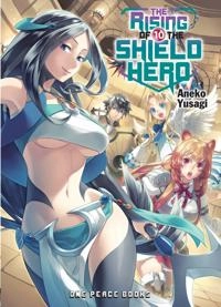 The Rising of the Shield Hero Volume 10; Aneko Yusagi; 2018