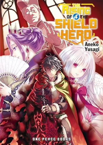 The Rising of the Shield Hero, Volume 4; Aneko Yusagi; 2016
