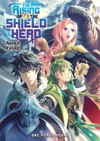 The Rising of the Shield Hero, Volume 6; Aneko Yusagi; 2016