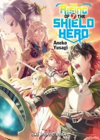 The Rising of the Shield Hero, Volume 7; Aneko Yusagi; 2017